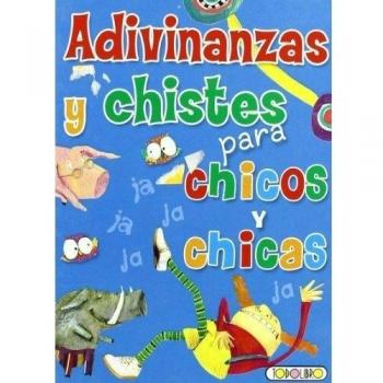 Adivinanzas y chistes para chicos y chicas