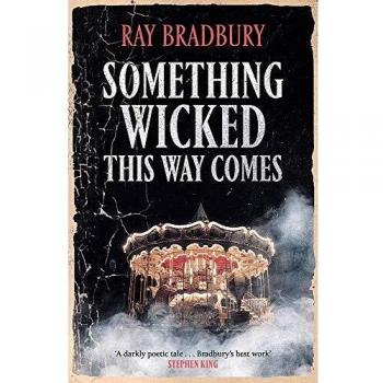 Ray Bradbury: Algo Malvado Se Acerca (Edición de Fantasía en Cartoné/Broschada)