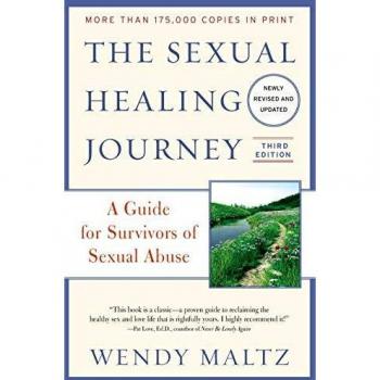 The Sexual Healing Journey: A Guide for Survivors of Sexual Abuse