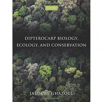 Dipterocarp Biology, Ecology, and Conservation