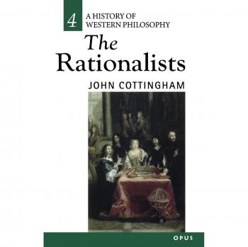 Rationalists: Volume 4 of the History of Western Philosophy Series by Oxford University Press