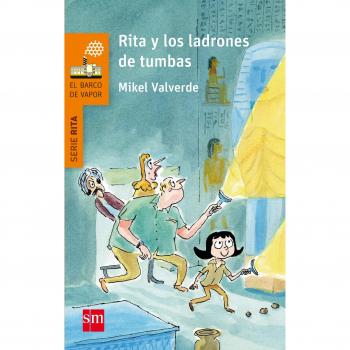 Rita y los ladrones de tumbas - Mikel Valverde Tejedor