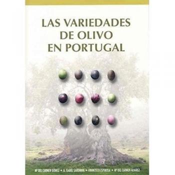 Las variedades de olivo en Portugal. Identificación varietal y micropropagación