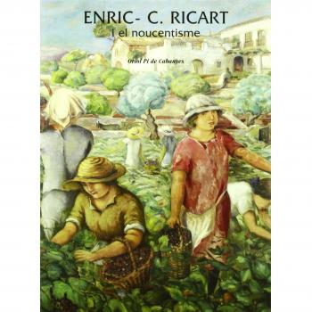 Enric- C. Ricart i el noucentisme