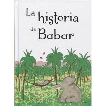La Historia de Babar - DE BRUNHOFF JEAN