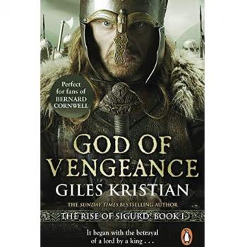 Dios de la Venganza: Una emocionante saga vikinga llena de acción del autor bestseller Giles Kristian