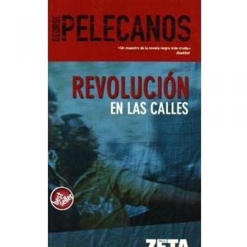 REVOLUCION EN LAS CALLES