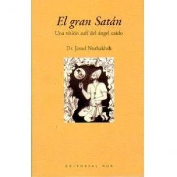 El gran satán: Una visión sufí del ángel caído