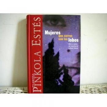 Mujeres Que Corren Con Los Lobos