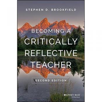 Becoming a Critically Reflective Teacher