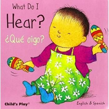 What Do I Hear? / ¿Qué oigo?
