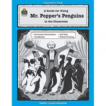 A Guide for Using Mr. Popper's Penguins in the Classroom