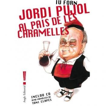 Jordi Pujol al país de les caramelles: 1