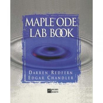 The Maple® O.D.E. Lab Book