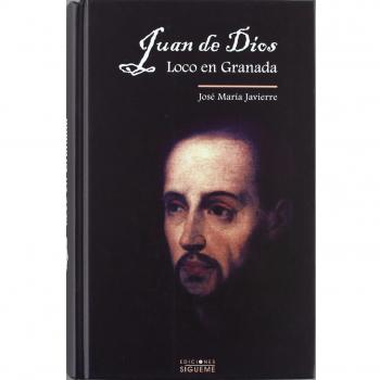 Juan De Dios. Loco En Granada.