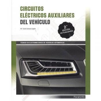 Circuitos eléctricos auxiliares del vehiculo 2ª edición
