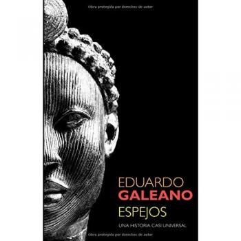 Espejos: Una historia casi universal: 13