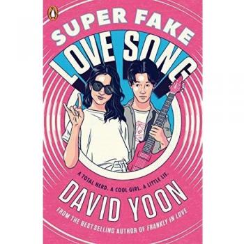 Canción de Amor Falsa Súper - Libro en Tapa Blanda de David Yoon
