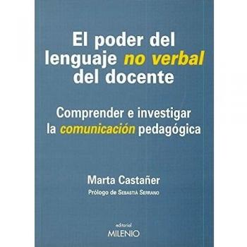 El poder del lenguaje no verbal del docente: Comprender e investigar la comunicación pedagógica