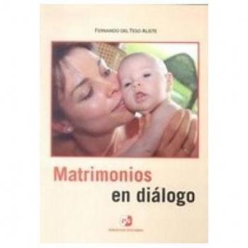 Matrimonios en diálogo. Temas para reuniones y grupos