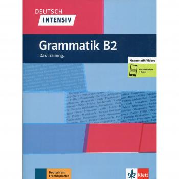 Intensive German Grammar B2: Training Book + Online Access