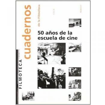50 años de escuela de cine
