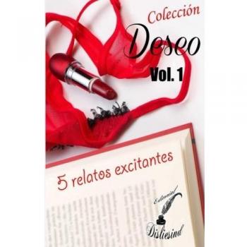 Colección Deseo: Volume 1