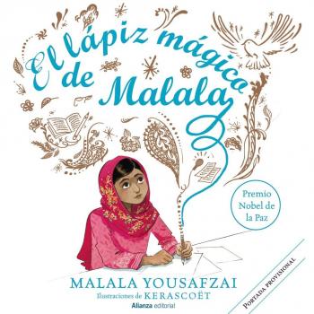 El lápiz mágico de Malala - Malala Yousafzai