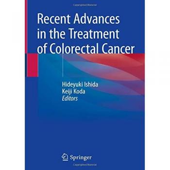 Recent Advances in the Treatment of Colorectal Cancer