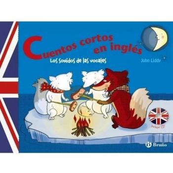 Cuentos cortos en inglés. Los sonidos de las vocales
