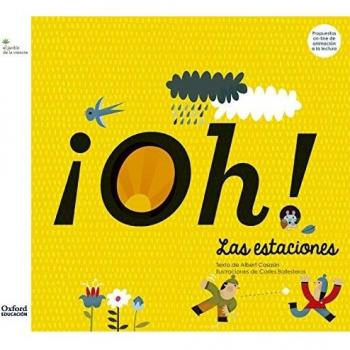 ¡Oh! Las estaciones - S.a Oxford University Press España