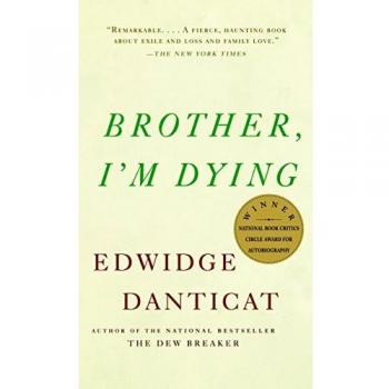 Brother, I'm Dying by Edwidge Danticat (Book)