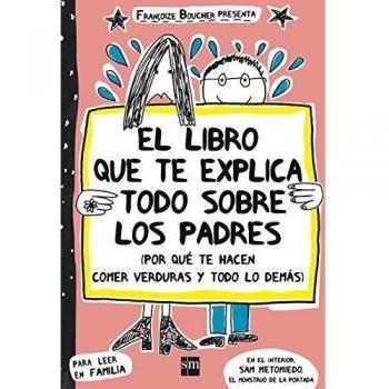 El libro que explica sobre los padres - Boucher, Françoise