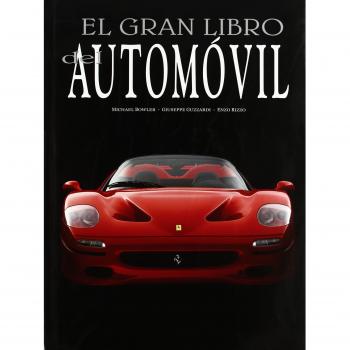 Gran libro del automovil - BOWLER, MICHAEL; GUZZARDI, GIUSEPPE; RIZZO, ENZO; AFUERA FERNÁNDEZ, SONIA