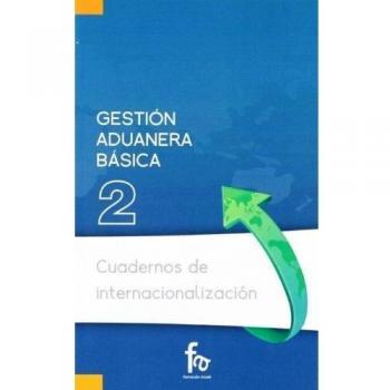 GESTIÓN ADUANERA BÁSICA?