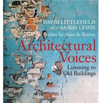 Architectural Voices: Listening to Old Buildings