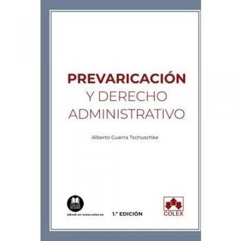 Prevaricación y Derecho administrativo: 1