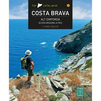 Costa Brava-Alt Empordà. 20 Excursions A Peu: 4 - Francesc Xavier Gregori