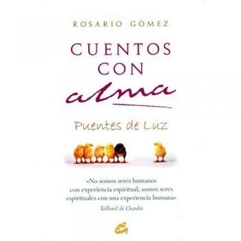 Cuentos con alma : por un mundo mejor : puentes de luz