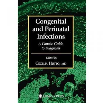 Congenital and Perinatal Infections