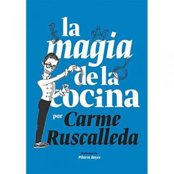 La magia de la cocina: 17 - Ruscalleda, Carme