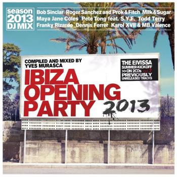 Ibiza Opening Party 2013