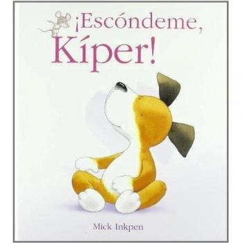 ¡Escóndeme, Kíper!