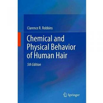 Chemical and Physical Behavior of Human Hair
