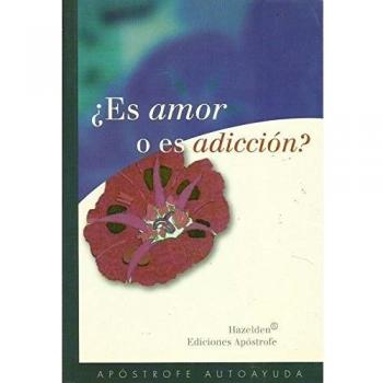 ¿Es amor o es adicción?