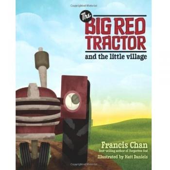 The Big Red Tractor and the Little Village