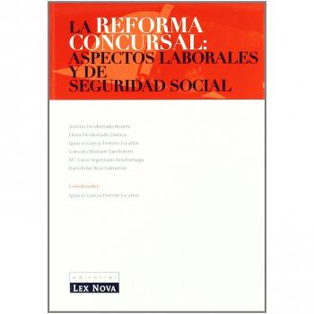 Reforma concursal: Aspectos laborales y de Seguridad Social, La