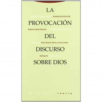 La Provocación Del Discurso Sobre Dios