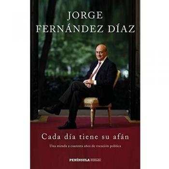 Cada día tiene su afán: Una mirada a cuarenta años de vocación política