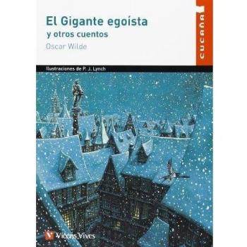 El Gigante Egoista N/c - Oscar Wilde